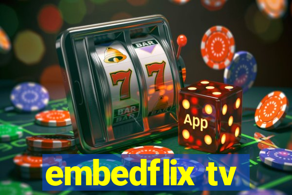 embedflix tv